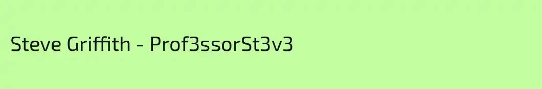 Steve Griffith - Prof3ssorSt3v3